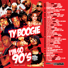 DJ Ty Boogie - Im So 90s Part 1