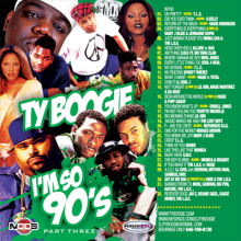 DJ Ty Boogie - Im So 90s Part 3