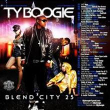 BLEND CITY 25 - DJ TY BOOGIE, MIX TAPES, BLEND CITY, DJ TY BOOGIE, MIXED MUSIC