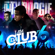 DJ TY BOOGIE - I AM DA CLUB, MIXTAPES, MIXCDS, DJ TY BOOGIE, PARTY CD, I AM DA CLUB