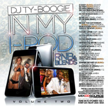 DJ TY BOOGIE, MIXCD, MIXTAPES, R&B, HIP HOP, IN MY I-POD
