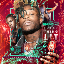 DJ ACTION PAC, EVERYTHING LIT 8, IT'S LIT, MIXTAPE, MIXCD, CARDI B, LIL YACHTY, A BOOGIE WIT DA HOODIE