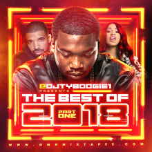 DJ TY BOOGIE, THE BEST OF 2018 PT.1 , MIXTAPE, MIX CD